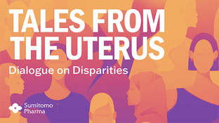 Tales from the Uterus: Dialogue on Disparities